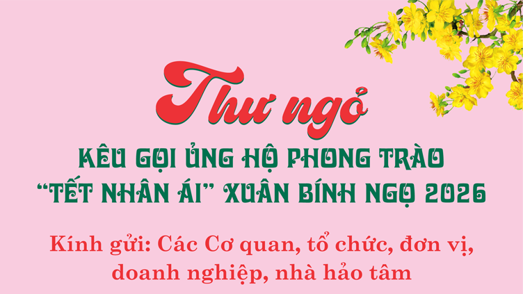 Thư ngỏ Tết Nhân ái 2026